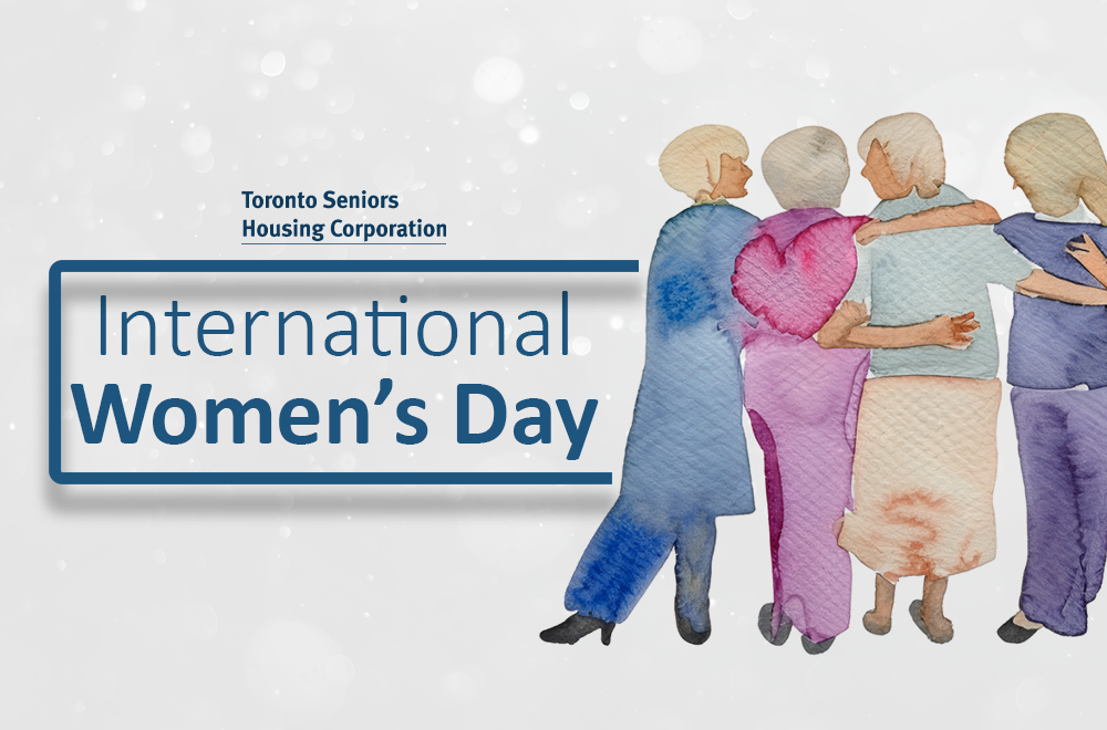 Celebrating International Women S Day 2024 Toronto Seniors Housing   IWD2024 1 